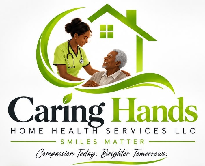 Caring Hands Home Health Services LLC — Smiles Matter